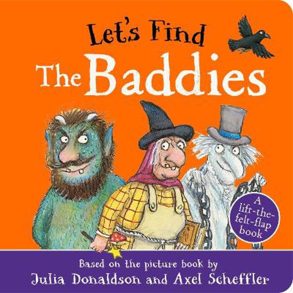 Let's Find The Baddies - Julia Donaldson